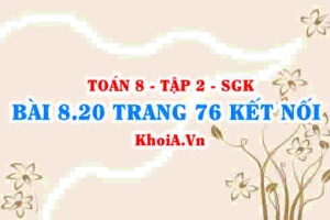 Bài 8.20 trang 76 Toán 8 Kết nối tri thức Tập 2